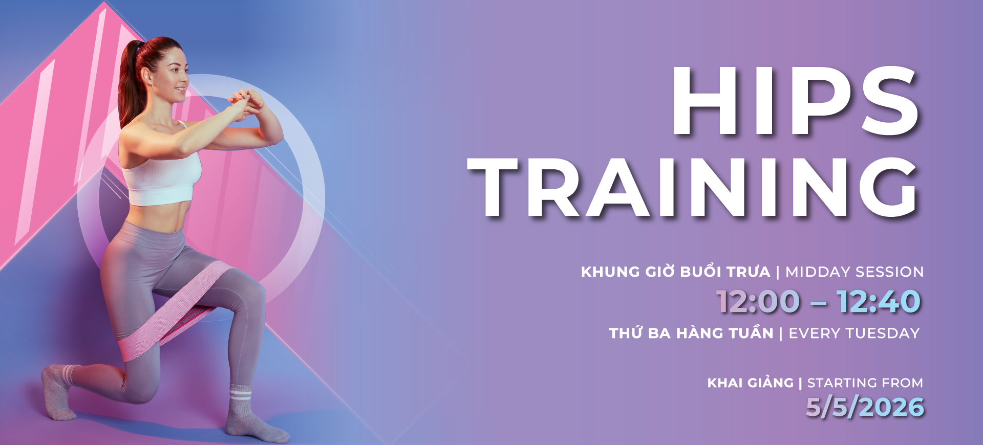 Lớp Hips trưa
